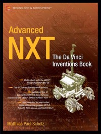 Advanced NXT - Matthias Paul Scholz - E-Book