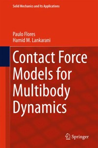 Contact Force Models for Multibody Dynamics - Paulo Flores - E-Book