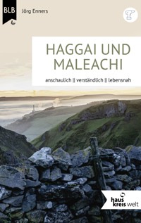 Die Bücher Haggai und Maleachi - Jörg Enners - E-Book