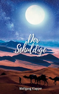 Der Schuldige - Wolfgang Klapper - E-Book