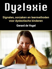 Dyslexie - Gerard de Vogel - E-Book