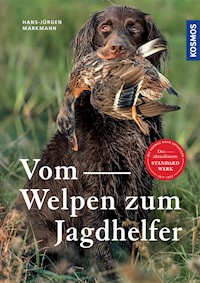 Vom Welpen zum Jagdhelfer - Hans-Jürgen Markmann - E-Book