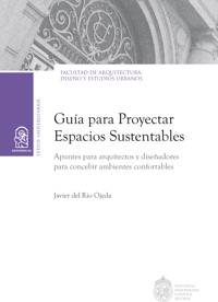 Guía para proyectar espacios sustentables - Javier del Río Ojeda - E-Book