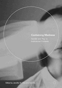 Containing Madness -  - E-Book