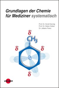 Grundlagen der Chemie für Mediziner systematisch - Horst Hennig - E-Book