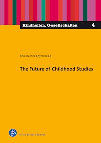 The Future of Childhood Studies - - E-Book