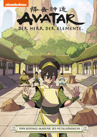 Avatar – Der Herr der Elemente 21: Toph Beifongs Akademie des Metallbändigens - Faith Erin Hicks - E-Book