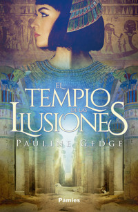 El templo de las ilusiones - Pauline Gedge - E-Book