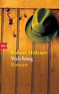 Walching - Robert Hültner - E-Book