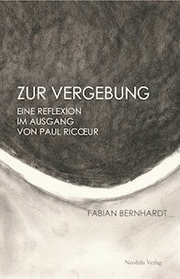 Zur Vergebung - Fabian Bernhardt - E-Book