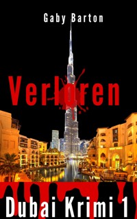 Verloren in Dubai - City of Money - Gaby Barton - E-Book