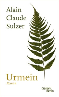 Urmein - Alain Claude Sulzer - E-Book