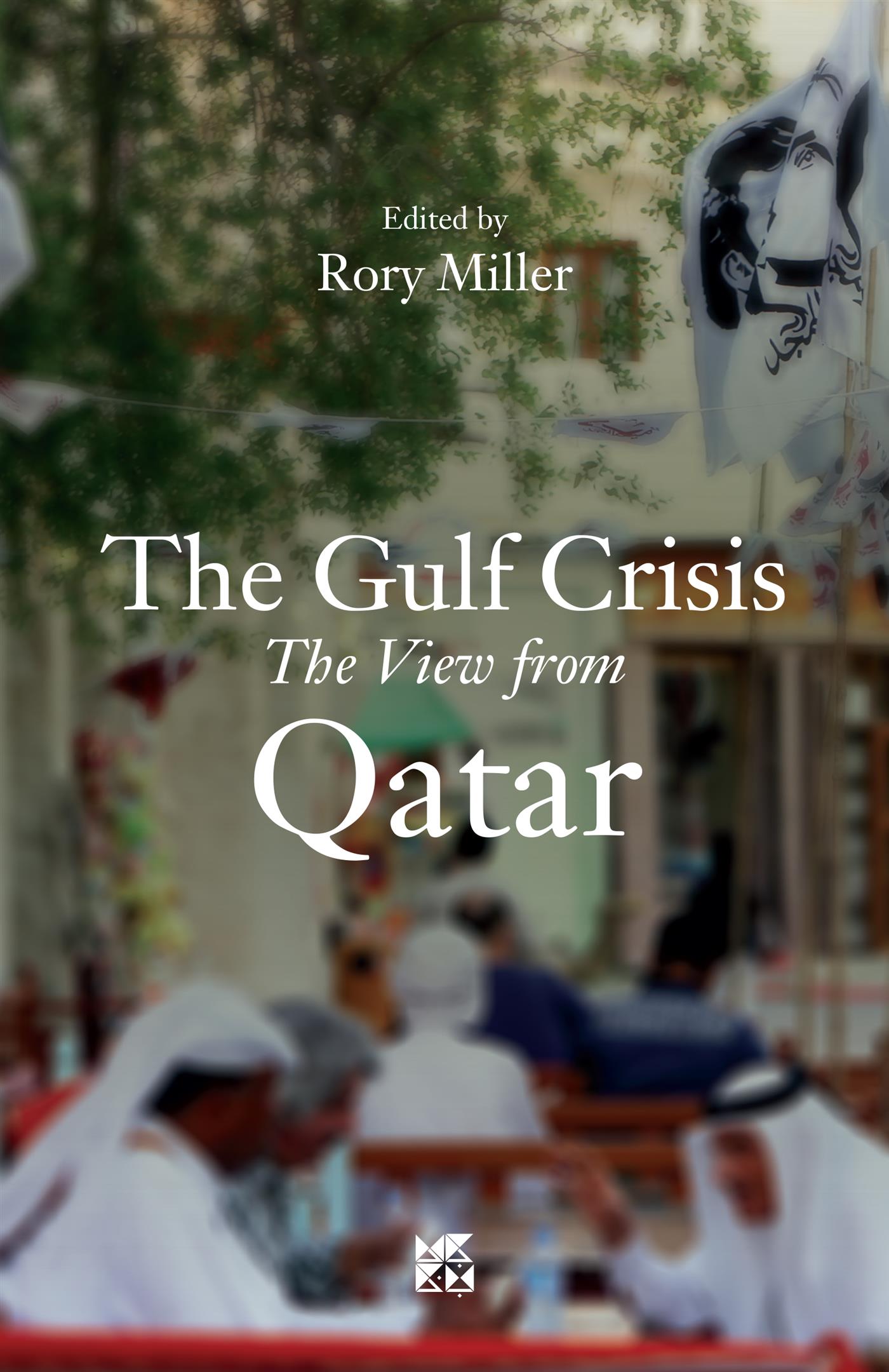 The Gulf Crises: a view from Qatar - Rory Miller - E-Book