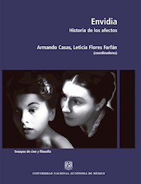 Envidia. Historia de los afectos - - E-Book
