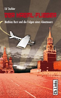 Der Kreml-Flieger - Ed Stuhler - E-Book