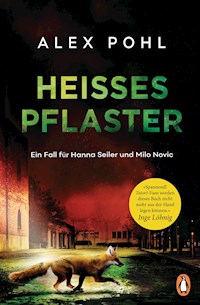 Heißes Pflaster - Alex Pohl - E-Book