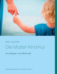 Die Mutter-Kind-Kur - Stefan Jarzombek - E-Book