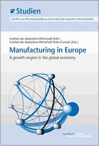 Manufacturing in Europe - - E-Book