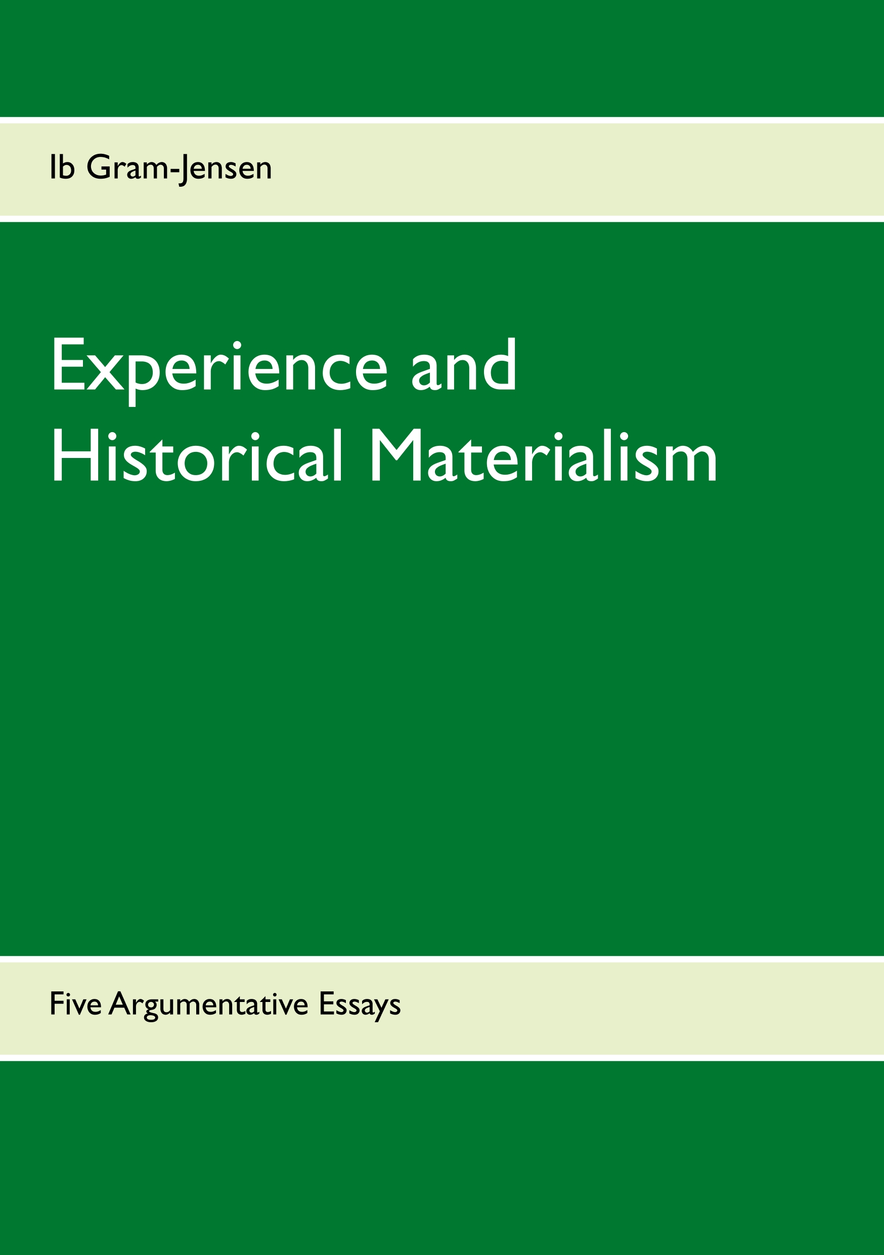 Experience and Historical Materialism - Ib Gram-Jensen - E-Book