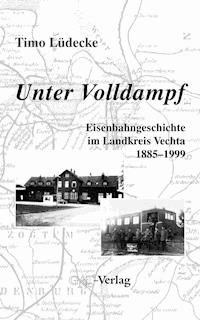 Unter Volldampf - Timo Lüdecke - E-Book