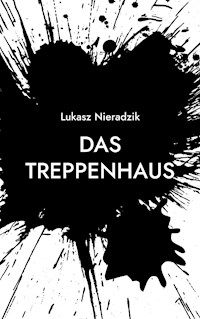 Das Treppenhaus - Lukasz Nieradzik - E-Book