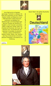 Anne Staël: Deutschland – Band 193e in der gelben Buchreihe – bei Jürgen Ruszkowski - Anne Staël: - E-Book