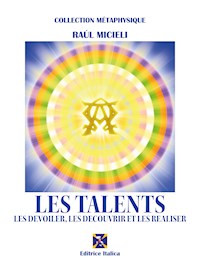 Les Talents - Raúl Micieli - E-Book