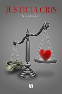 Justicia Gris - Sergio Formica - E-Book