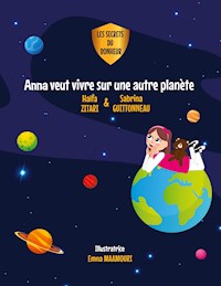 Anna veut vivre sur une autre planète - Haïfa Zitari - E-Book