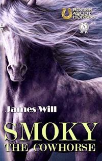 Smoky the Cowhorse - Will James - E-Book