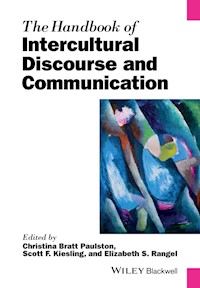 The Handbook of Intercultural Discourse and Communication -  - E-Book