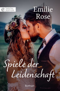 Spiele der Leidenschaft - Emilie Rose - E-Book