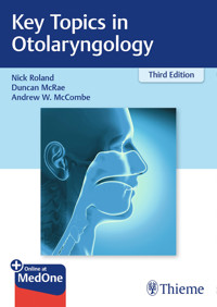 Key Topics in Otolaryngology - Nick Roland - E-Book