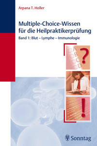 Multiple-Choice-Wissen für die Heilpraktiker-Prüfung - Arpana Tjard Holler - E-Book
