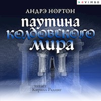 Паутина Колдовского мира - Andre Norton - Hörbuch