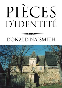 Pièces d'identité - Donald Naismith - E-Book