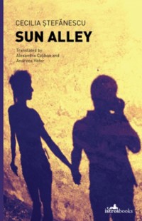 Sun Alley - Cecilia Ştefănescu - E-Book
