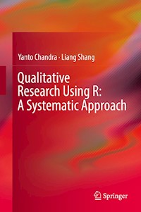 Qualitative Research Using R: A Systematic Approach - Yanto Chandra - E-Book