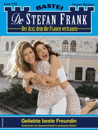 Dr. Stefan Frank 2769 - Stefan Frank - E-Book