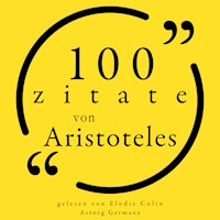 100 Zitate von Aristoteles - Aristoteles - Hörbuch