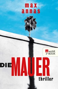 Die Mauer - Max Annas - E-Book