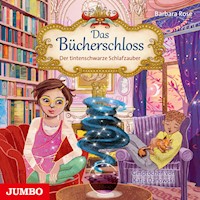 Das Bücherschloss. Der tintenschwarze Schlafzauber [Band 5] - Barbara Rose - Hörbuch