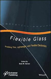 Flexible Glass -  - E-Book
