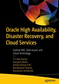 Oracle High Availability, Disaster Recovery, and Cloud Services - YV Ravi Kumar - E-Book