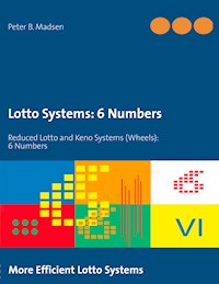 Lotto Systems: 6 Numbers - Peter B. Madsen - E-Book