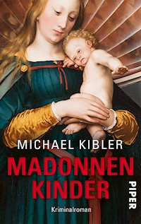 Madonnenkinder - Michael Kibler - E-Book