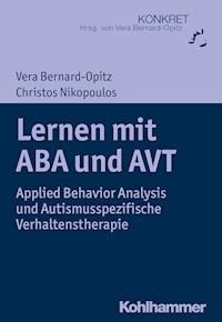 Lernen mit ABA und AVT - Vera Bernard-Opitz - E-Book