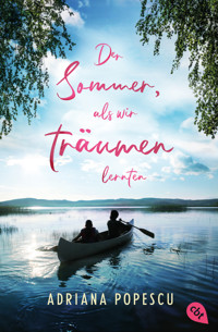 Der Sommer, als wir träumen lernten - Adriana Popescu - E-Book