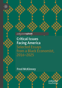 Critical Issues Facing America - Fred McKinney - E-Book