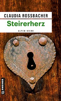 Steirerherz - Claudia Rossbacher - E-Book
